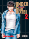 Under Grand Hotel, Volume 2 (eBook)